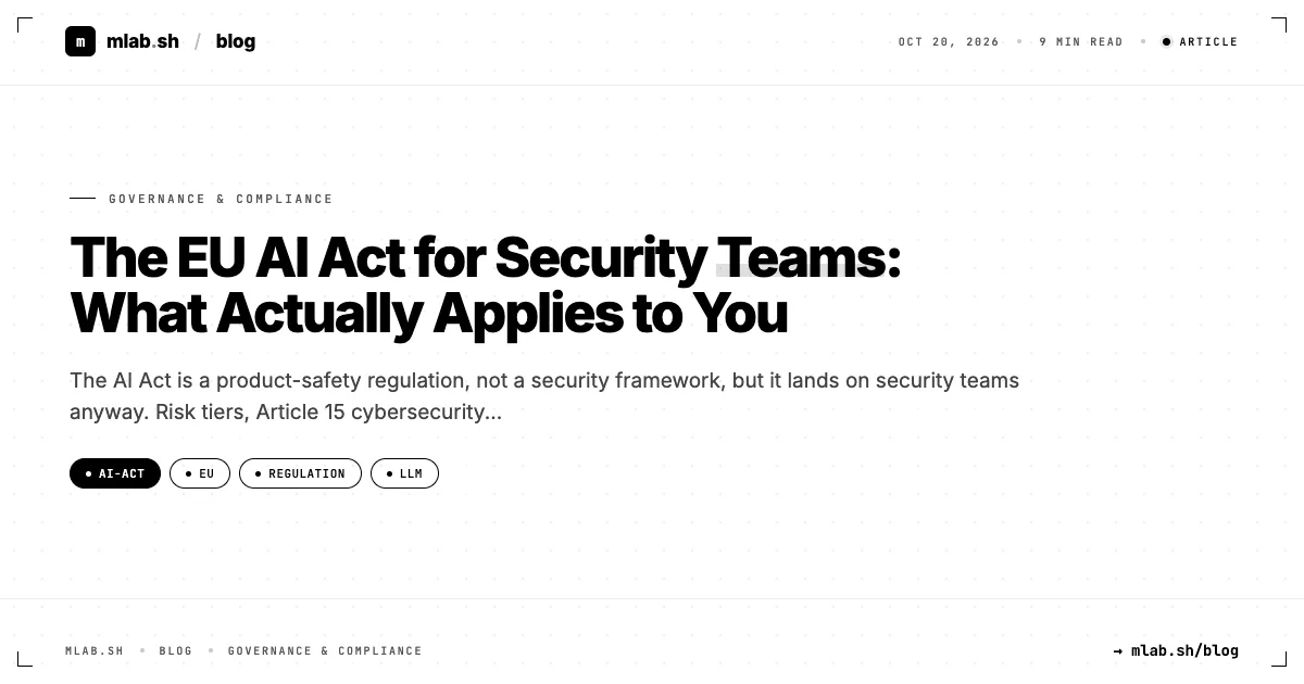 The EU AI Act for Security Teams: What Actually Applies to You