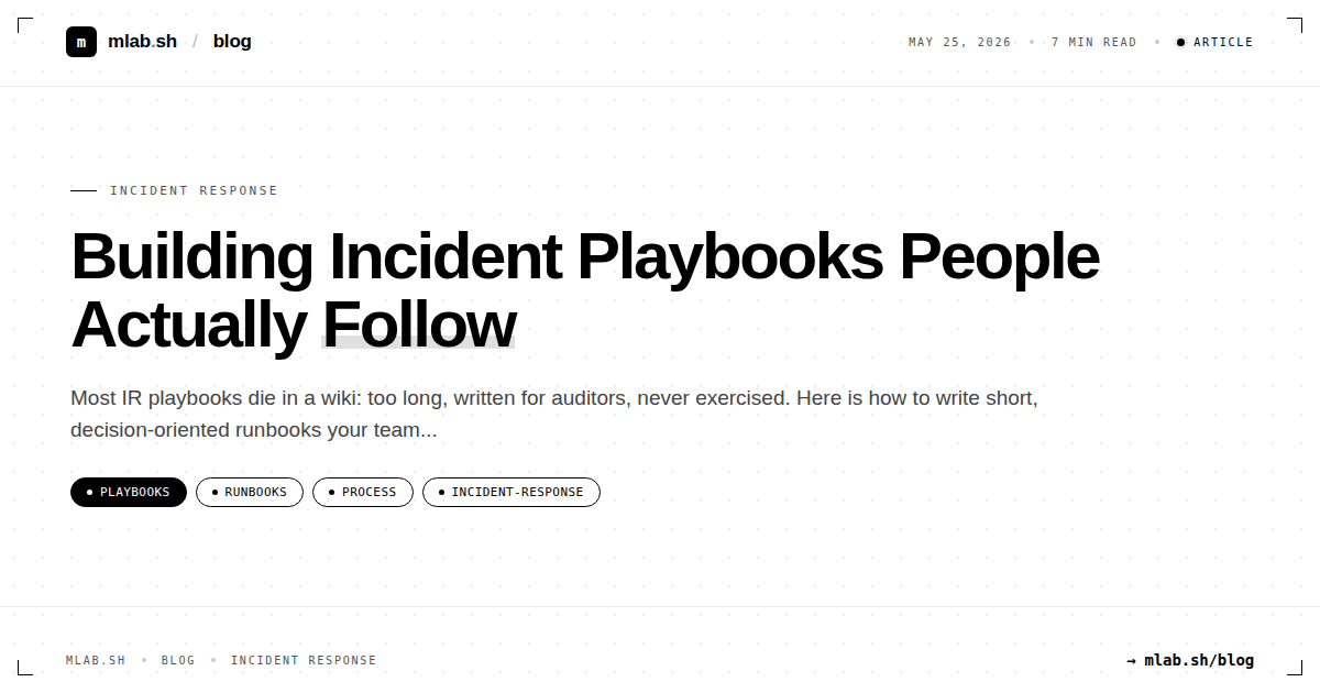 Building Incident Playbooks People Actually Follow