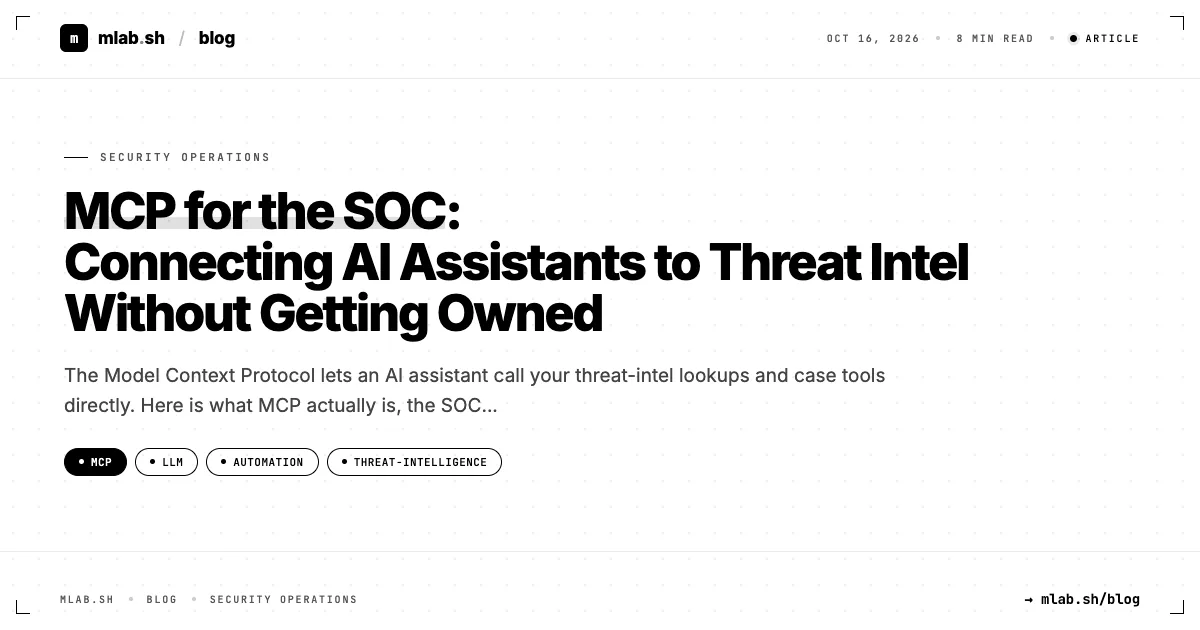MCP for the SOC: Connecting AI Assistants to Threat Intel Without Getting Owned