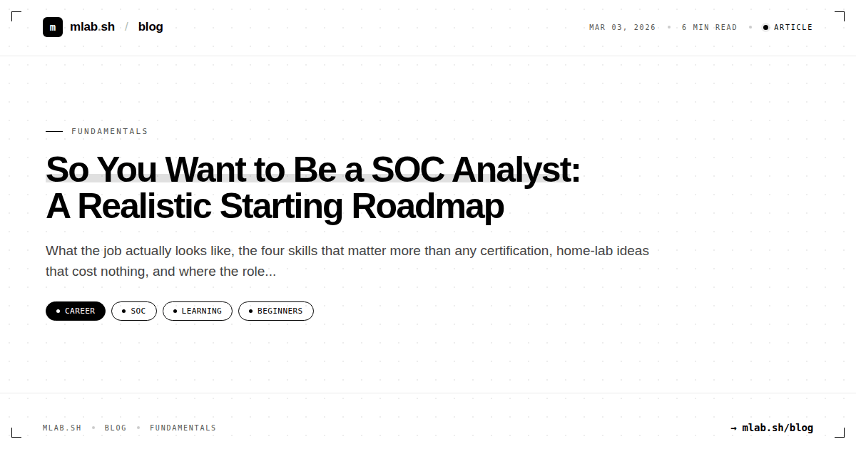 So You Want to Be a SOC Analyst: A Realistic Starting Roadmap